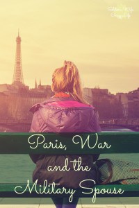 Paris, War & the Military Spouse