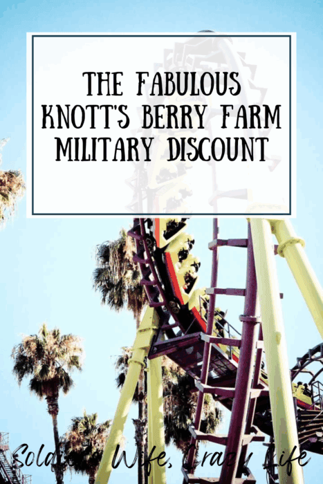 The Fabulous Knott's Berry Farm Military Discount