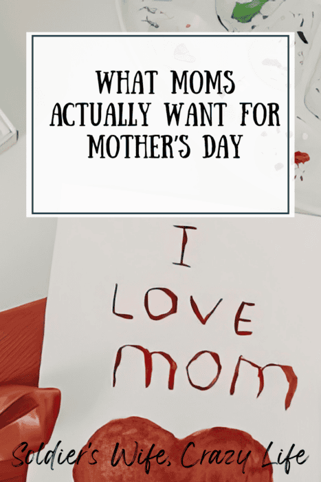 What Moms Actually Want for Mother’s Day